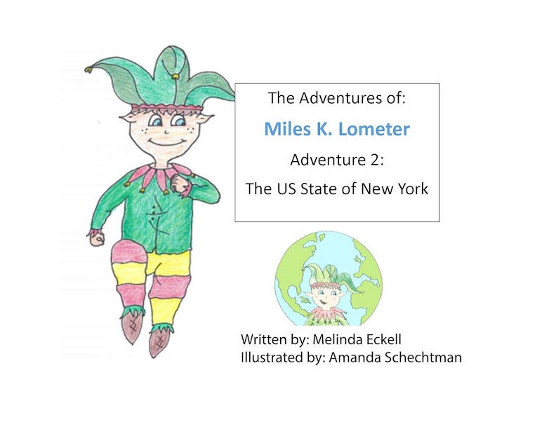 The Adventures of Miles K. Lometer: #2 The U.S. State of New York